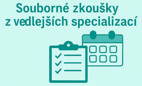 Souborné zkoušky z vedlejších specializací – únor 2027